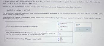 Answered: A student dissolves 11.6 g of sodium hydroxide (NaOH)in 250 ...