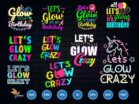 Glow Party Svg Lets Glow Its My Birthday Svg Lets Glow Crazy Svg