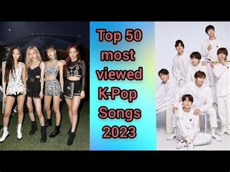 Top Most Viewed K Pop Songs Ever Armyblink Blackpink Blink