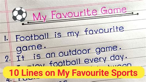 10 Lines On My Favourite Game Football Essay On My Favourite Sports