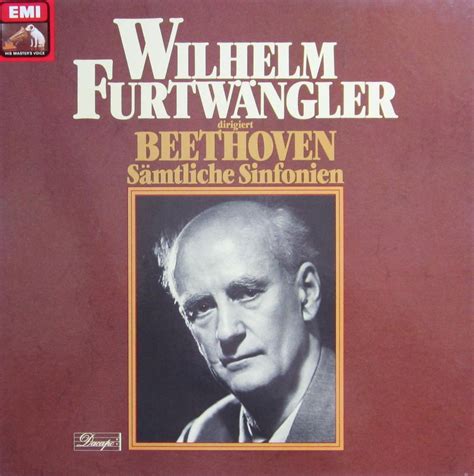 Wilhelm Furtwängler dirigiert Beethoven Sämtliche Sinfonien Wilhelm