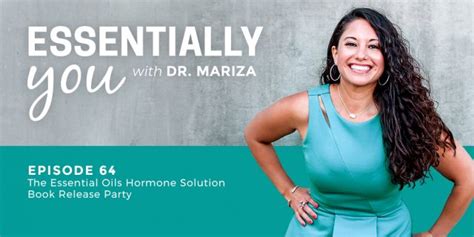 64 The Essential Oils Hormone Solution Book Release Party Dr Mariza Snyder