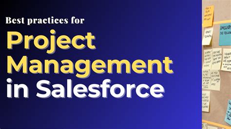 Best Practices For Project Management In Salesforce