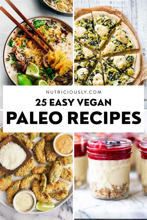 25 Easy Vegan Paleo Recipes You’ll Love – Nutriciously