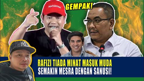 Gempak Rafizi Tiada Minat Masuk Muda Dan Semakin Mesra Dengan Sanusi