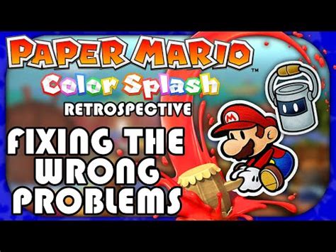 Paper Mario Colour Splash Retrospective And Review ScionVyse YouTube