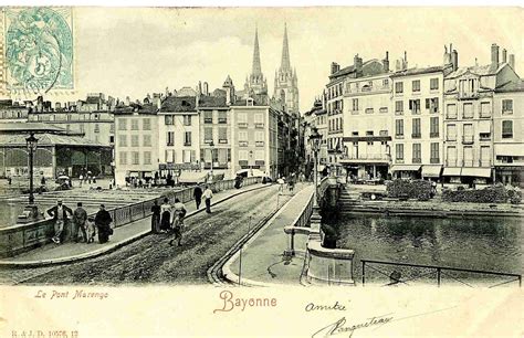 Bayonne Bayonne Le Pont Marengo Carte Postale Ancienne Et Vue D