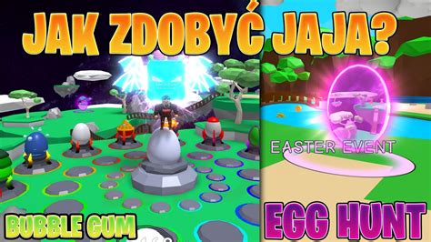 Roblox Wiem jak zdobyć wszystkie jajka w EGG HUNT w Bubble Gum