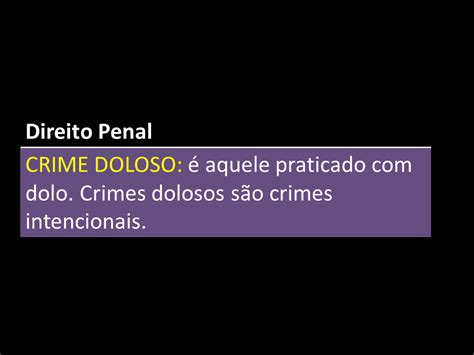 Direito Penal Memoriza O Para Concurso Crime Doloso