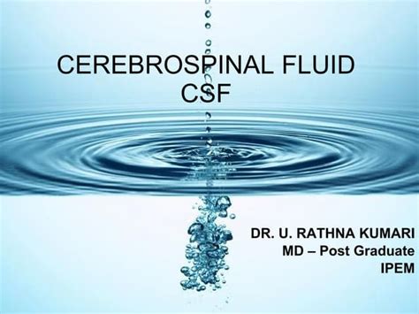 Cerebrospinal Fluid Ppt