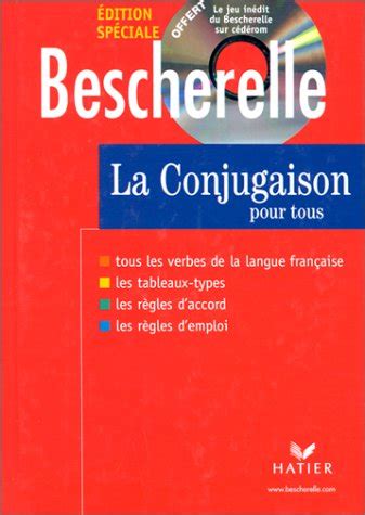 Amazon Fr Bescherelle La Conjugaison Pour Tous Livre Cd Rom