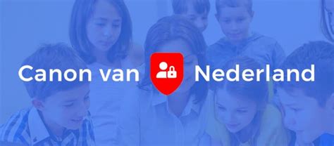 Het Kinderslot Van De Canon Van Nederland App Canon Van Nederland