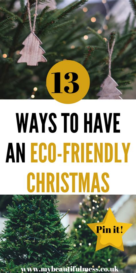 13 Ways To Have An Eco Friendly Christmas My Beautiful Mess