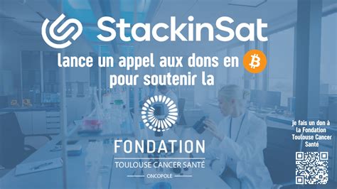 StackinSat Lance Un Appel Aux Dons En Bitcoin Pour Soutenir La