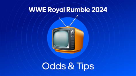 WWE Royal Rumble 2024 Odds, Predictions & Tips | BettingOdds.com