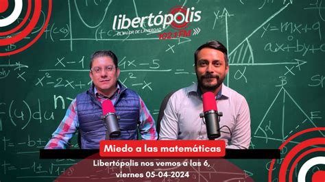 Miedo A Las Matemáticas Libertópolis