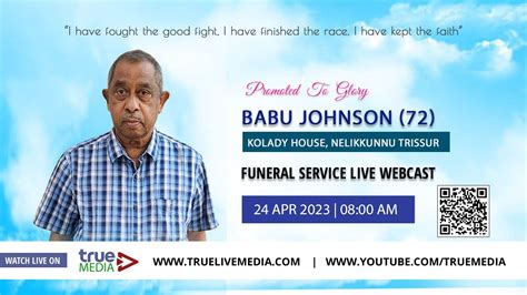 Babu Johnson Funeral Service Live Webcast April True