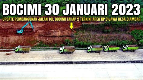 Tol Bocimi Terkini 30 Januari 2023 Update Progres Tol Bocimi Tahap 2