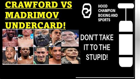 Terence Crawford Vs Israil Madrimov Undercard Is A Dream Huge