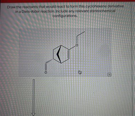 Solved Draw The Reactants That Would React To Form This Chegg