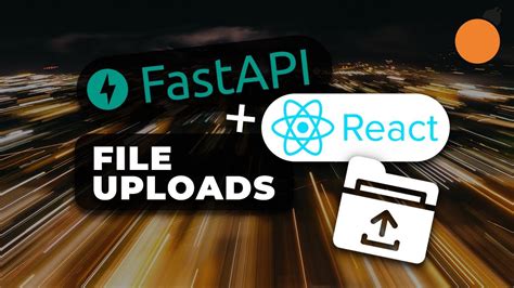 React Js Fastapi File Uploads From React Application To Fastapi