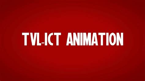 Tvl Ict Animation Youtube