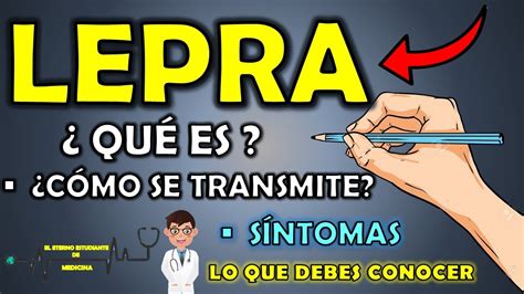 Qu Es La Lepra Descubre Todo Sobre La Lepra S Ntomas C Mo Se