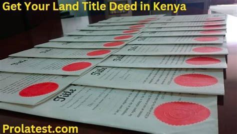 The Process Of Getting A Land Title Deed In Kenya In