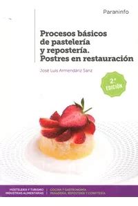 Libro Procesos B Sicos De Pasteler A Y Reposter A Postres E Meses