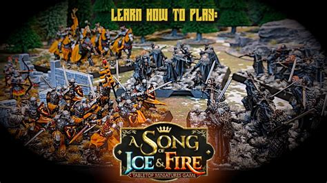 Learn To Play A Song Of Ice And Fire Miniatures Game Youtube