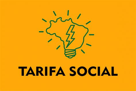 Tarifa Social De Energia Saiba Como Fazer Seu Cadastro