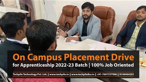 On Campus Placement Drive For Apprenticeship 2022 23 Batch Techpile