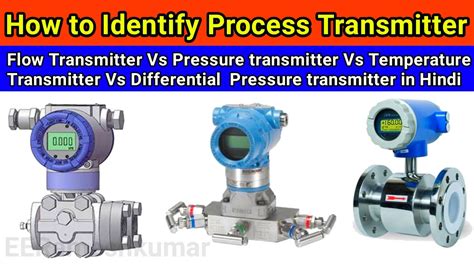 How To Identify Different Types Of Transmitter Pressure Vs Flow Vs