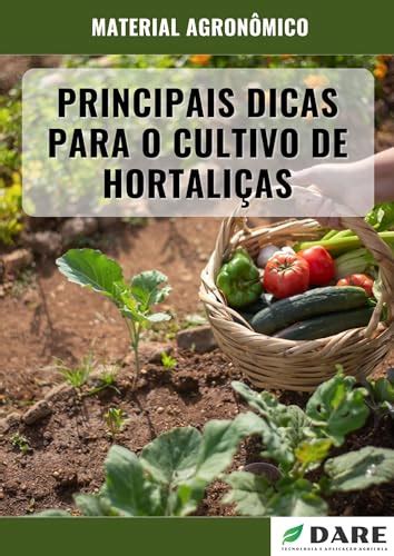 Principais Dicas Para O Cultivo De HortaliÇas Ebook Resumo Ler