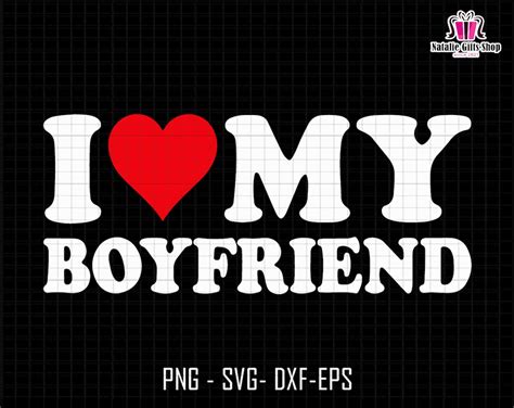 I Love My Boyfriend Svg Heart Shirts Valentines Day Svg Valentine