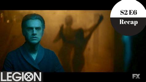 Legion Season 2 Episode 6 Recap Spoilers Youtube