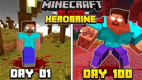 I Survived 100 Days In Minecraft Hardcore As A Blood Herobrine 100