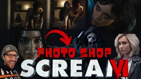 Scream 6 Trailers Photo Shopped Who Is Ghostface Targeting Spoiler