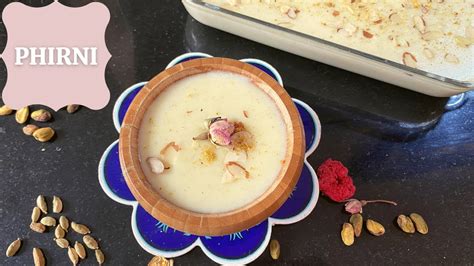 Phirni Firni Fereni Recipe Rice Powder Milk Dessert Punjabi