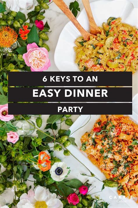 6 Keys To An Easy Dinner Party With Plated Easy Dinner Easy Dinner