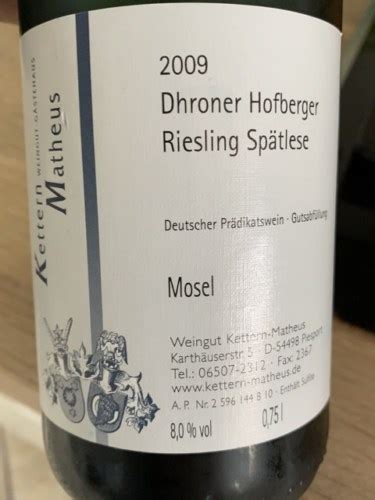 Weingut Kettern Matheus Dhroner Hofberger Riesling Spätlese Vivino Brasil