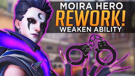 Overwatch Moira Hero Rework New Ability Weaken Youtube