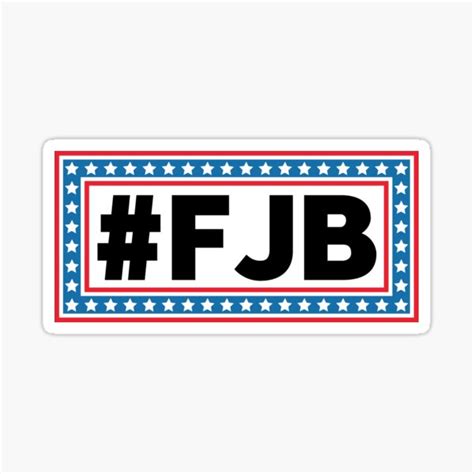FJB Fuck Joe Biden Sticker For Sale By Eriksonshop Redbubble