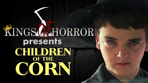 Kings Of Horror Ep 7 Children Of The Corn 1984 Youtube