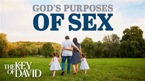 Gods Purposes Of Sex