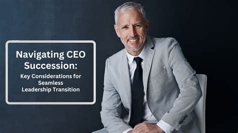 Navigating Ceo Succession Key Considerations For Seamless Leadership