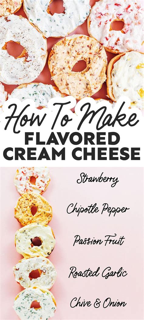 Learn How To Make Flavored Cream Cheese In Your Favorite Flavors From