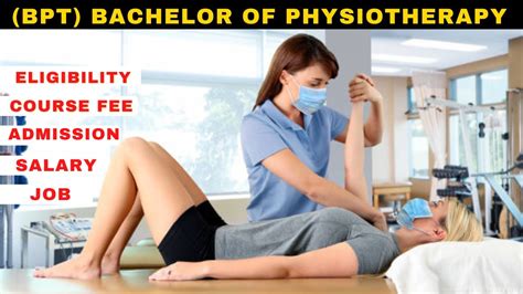 Bpt Bachelor Of Physiotherapy Admission College Fee Exam