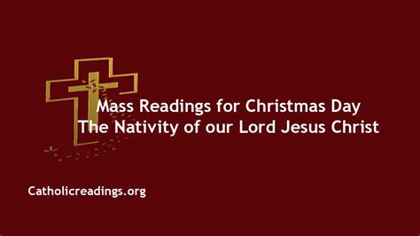 Christmas Day Mass Readings December 25 2020 Catholic Homily