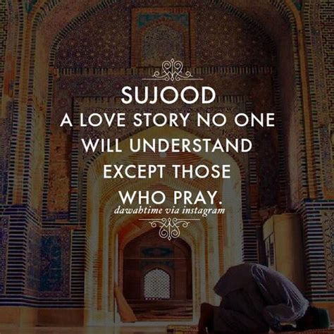 Sujood A Love Story Islamic Love Quotes Quran Quotes Inspirational